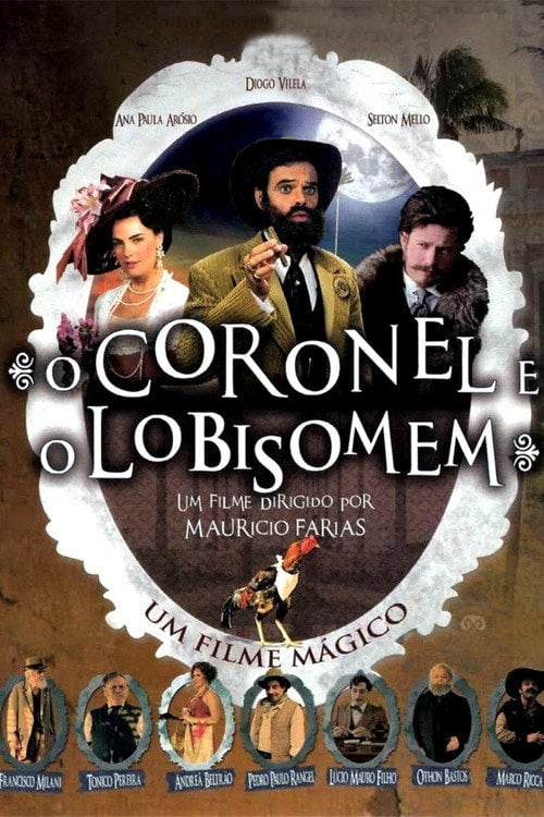 Постер O Coronel e o Lobisomem (2005)