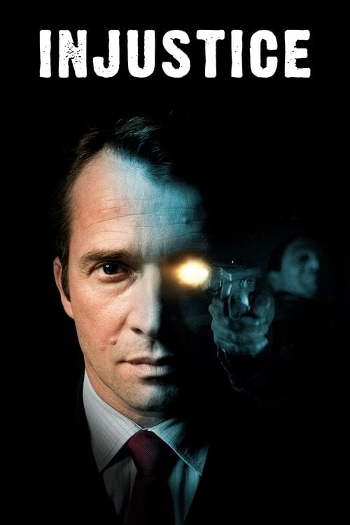 Постер Несправедливість (2011)