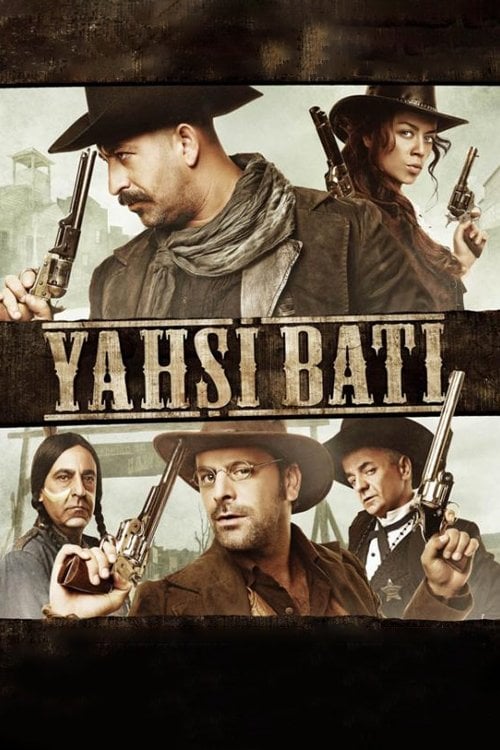 Постер Yahşi Batı (2009)