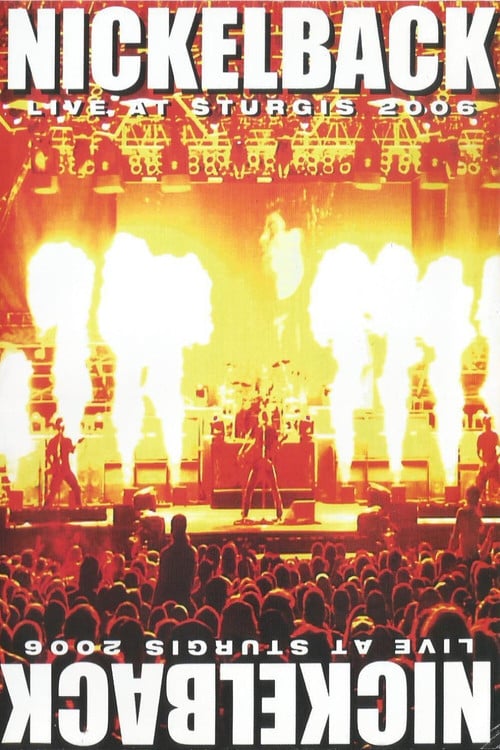Постер Nickelback - Live at Sturgis 2006 (2009)