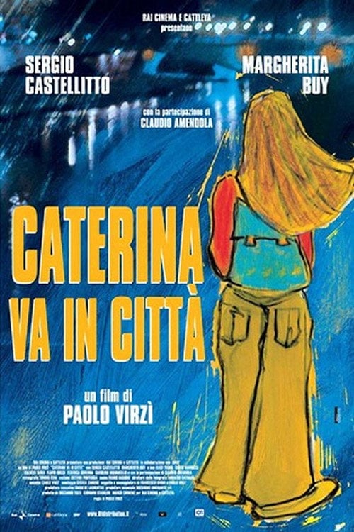 Постер Caterina va in città (2003)