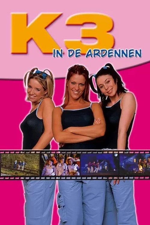 Постер K3 in de Ardennen (2003)