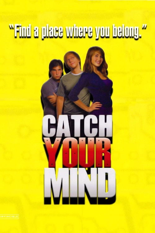 Постер Catch Your Mind (2008)