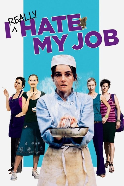 Постер I Really Hate My Job (2007)