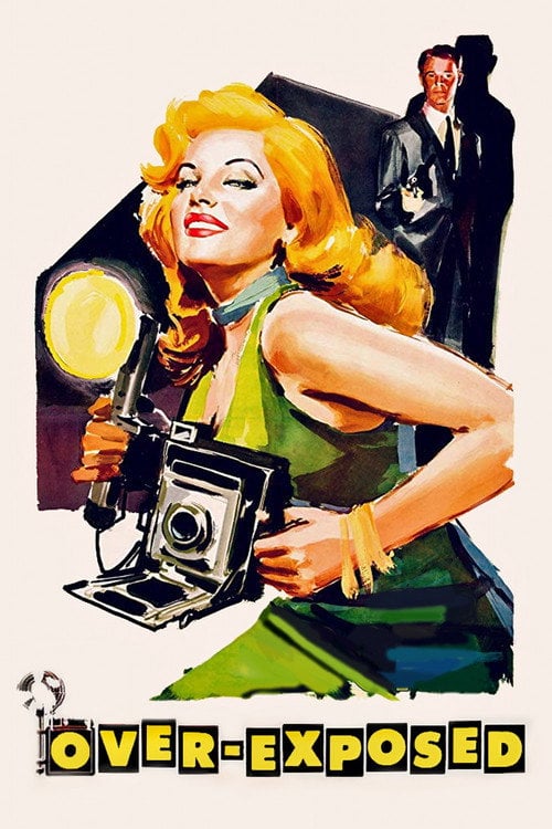 Постер Over-Exposed (1956)
