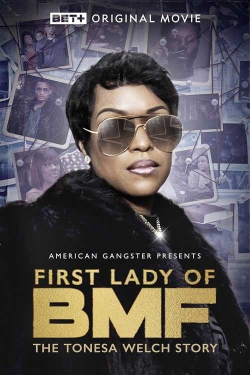 Постер First Lady of BMF: The Tonesa Welch Story (2023)