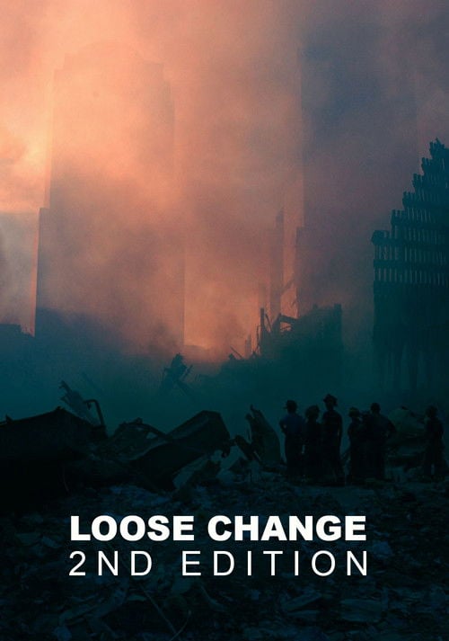 Постер Loose Change (2005)