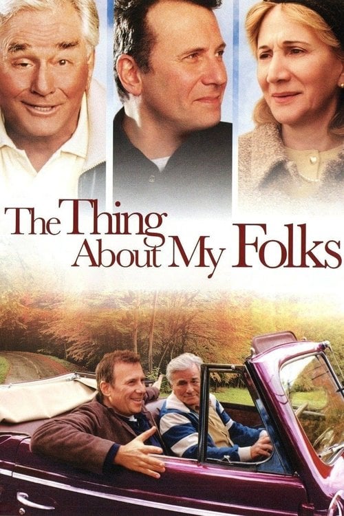 Постер The Thing About My Folks (2005)