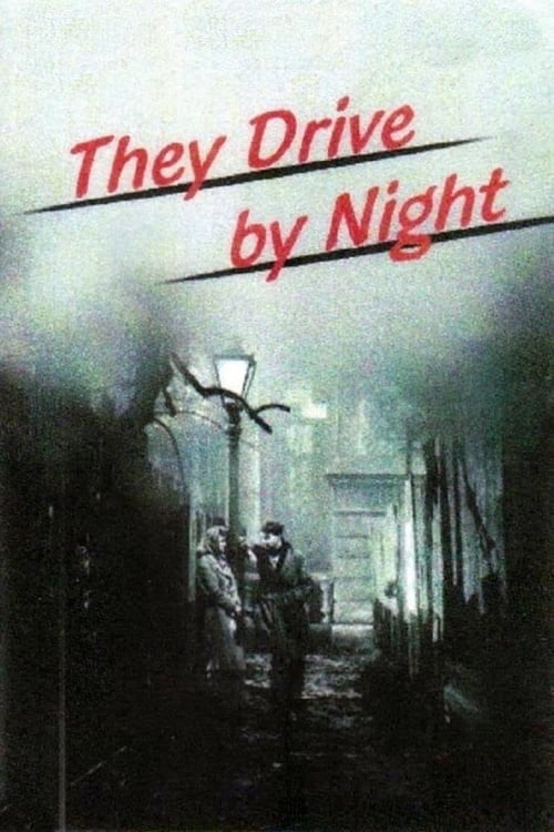 Постер They Drive by Night (1938)