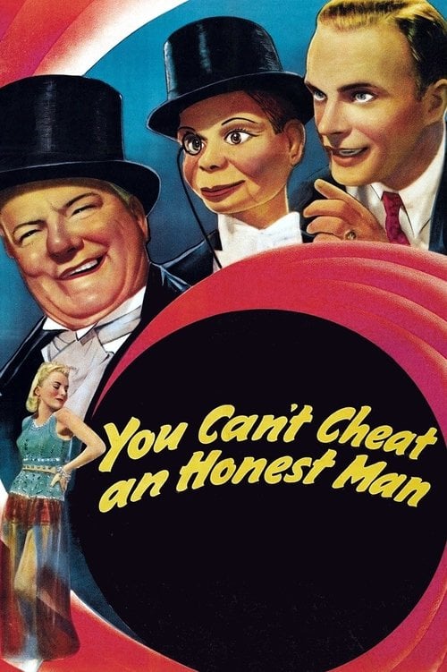 Постер You Can't Cheat an Honest Man (1939)