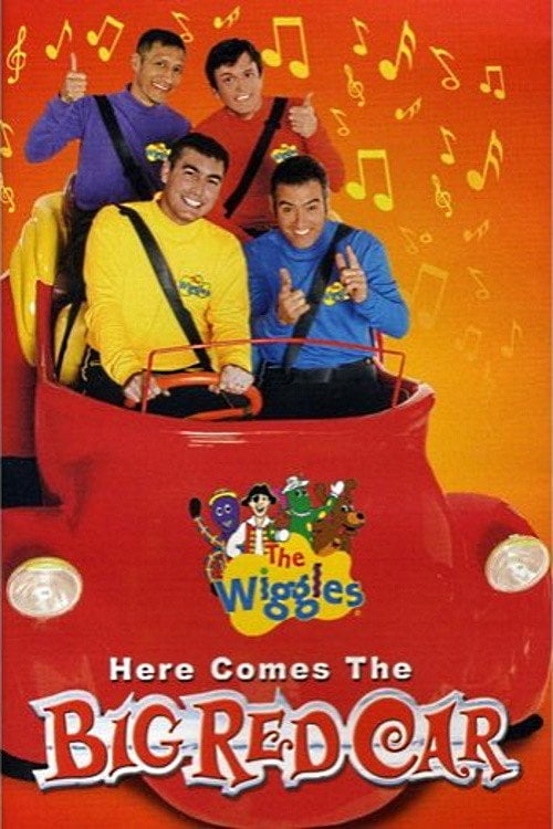 Постер The Wiggles: Here Comes The Big Red Car (2006)