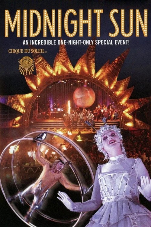 Постер Cirque du Soleil: Midnight Sun (2004)
