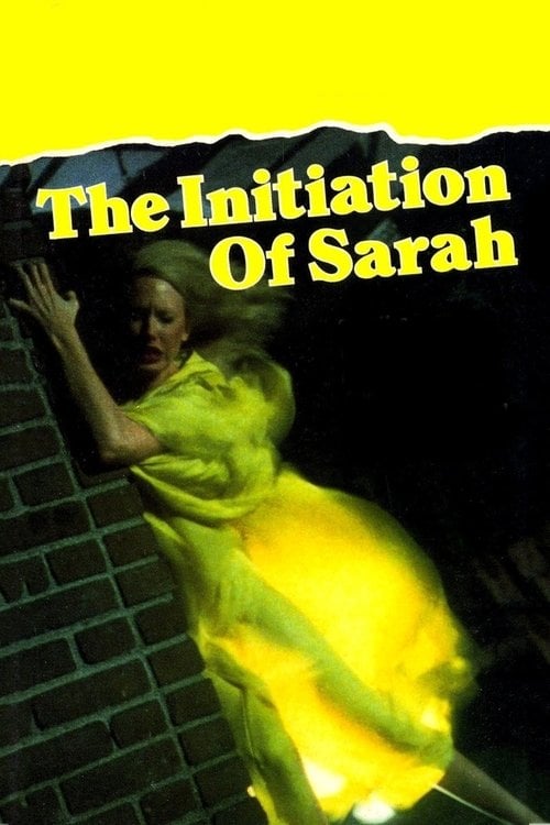 Постер The Initiation of Sarah (1978)