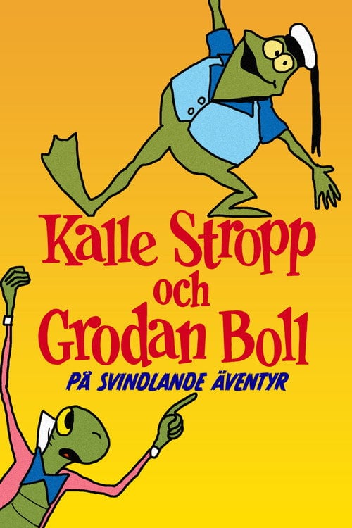 Постер Kalle Stropp och Grodan Boll på svindlande äventyr (1991)