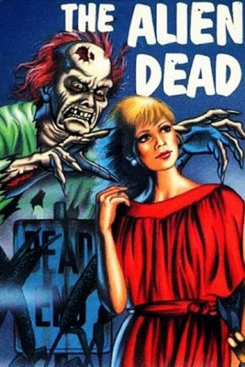 Постер The Alien Dead (1980)