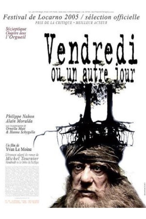 Постер Vendredi ou un autre jour (2005)