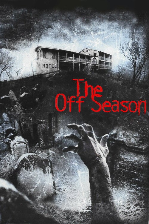 Постер The Off Season (2004)