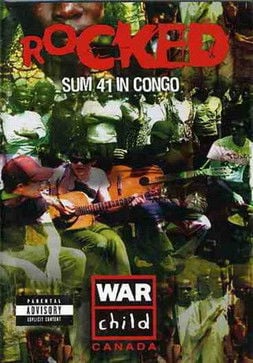 Постер Rocked: Sum 41 in Congo (2005)