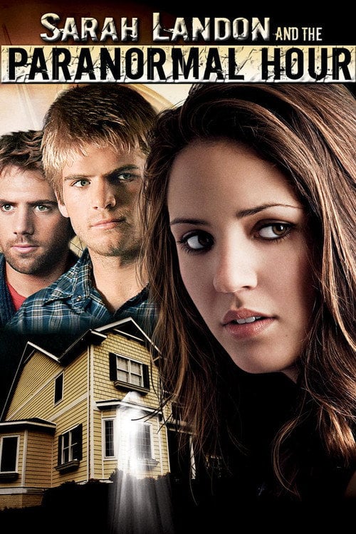 Постер Sarah Landon and the Paranormal Hour (2007)