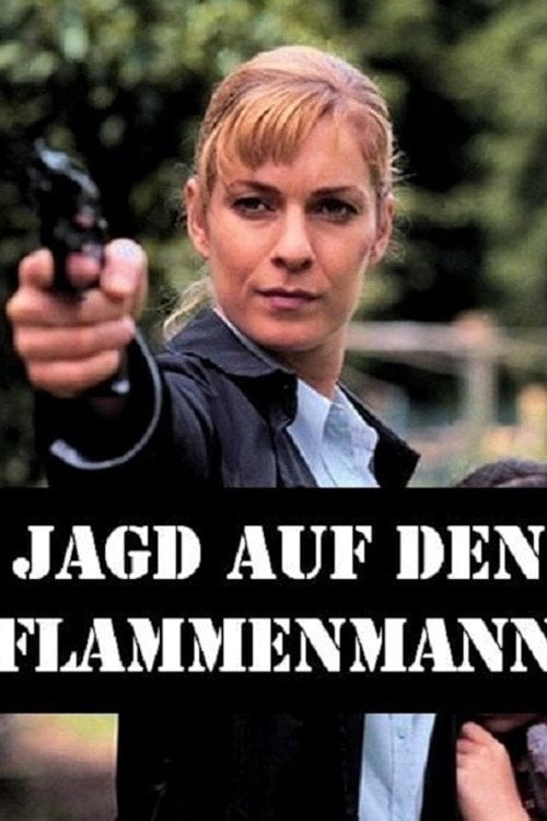 Постер Jagd auf den Flammenmann (2003)