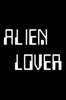 Постер Alien Lover (1975)