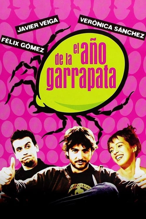 Постер El año de la garrapata (2004)