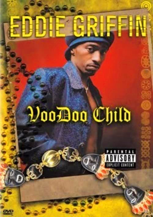 Постер Eddie Griffin: Voodoo Child (1997)