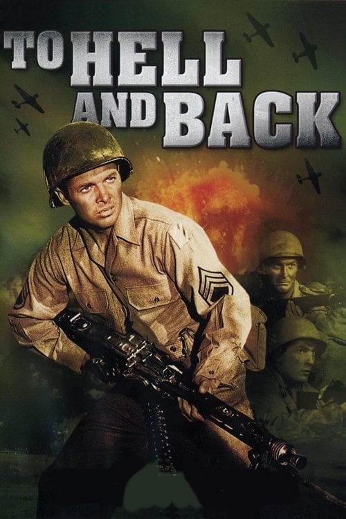 Постер To Hell and Back (1955)