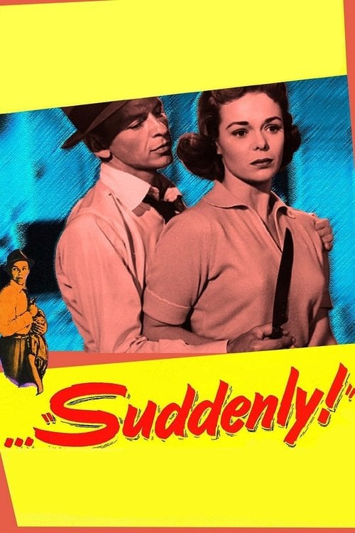 Постер Suddenly (1954)