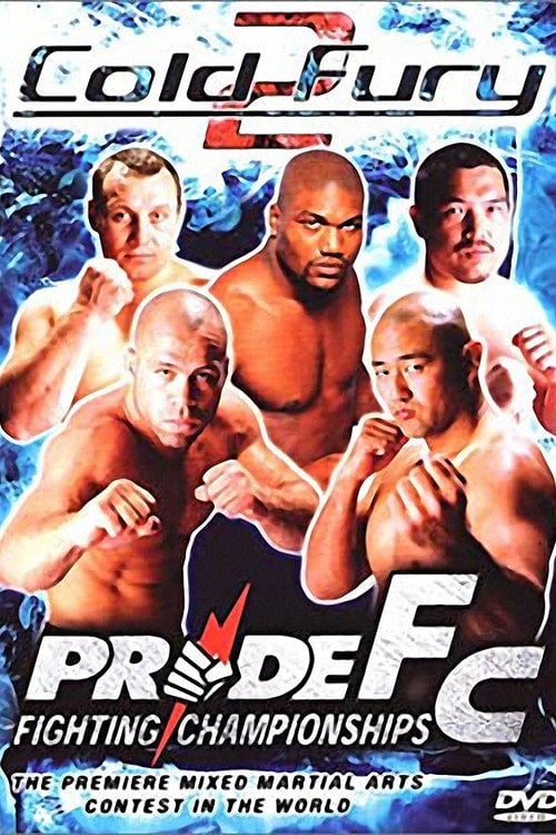Постер Pride 18: Cold Fury 2 (2001)