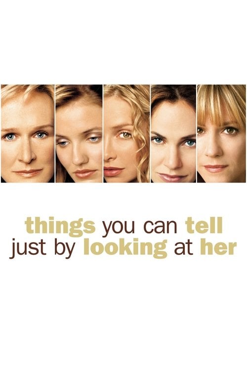 Постер Things You Can Tell Just by Looking at Her (2000)