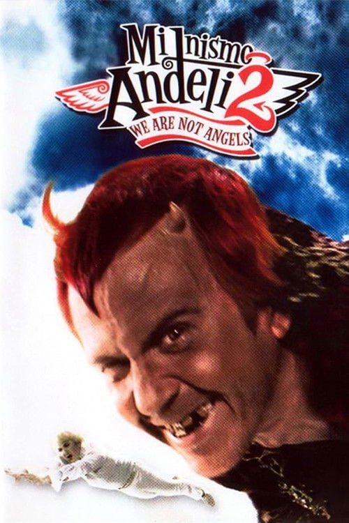 Постер Ми нисмо анђели 2 (2005)
