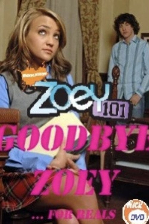 Постер Zoey 101: Goodbye Zoey? (2008)
