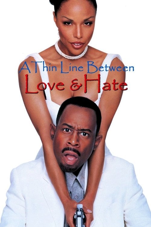 Постер A Thin Line Between Love and Hate (1996)
