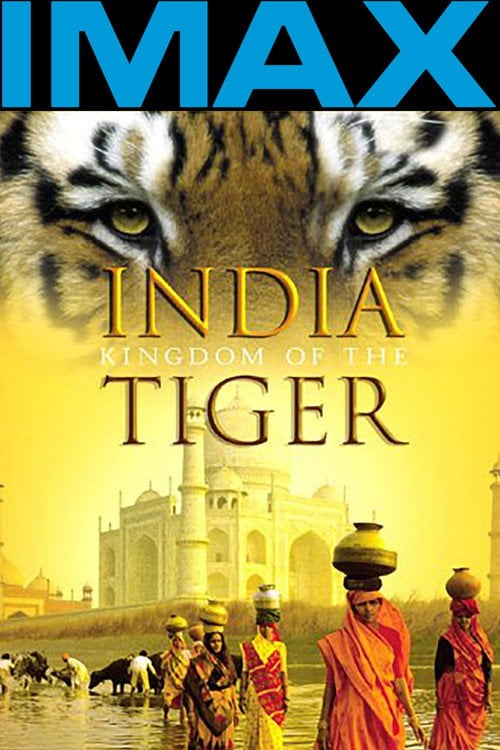 Постер India: Kingdom of the Tiger (2002)