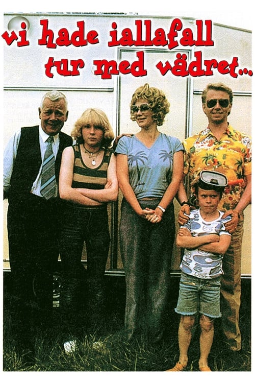 Постер Vi hade i alla fall tur med vädret (1980)