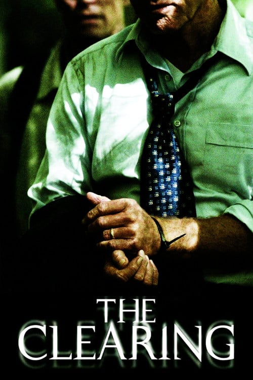 Постер The Clearing (2004)