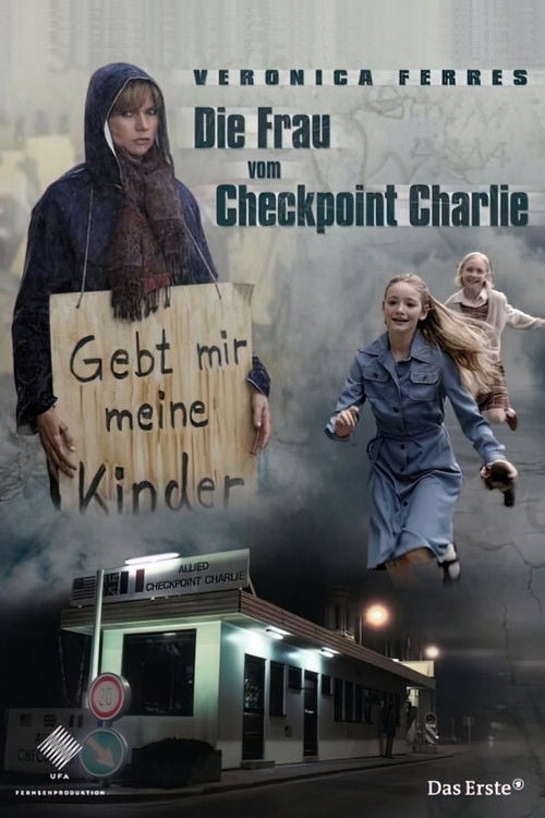Постер Die Frau vom Checkpoint Charlie (2007)