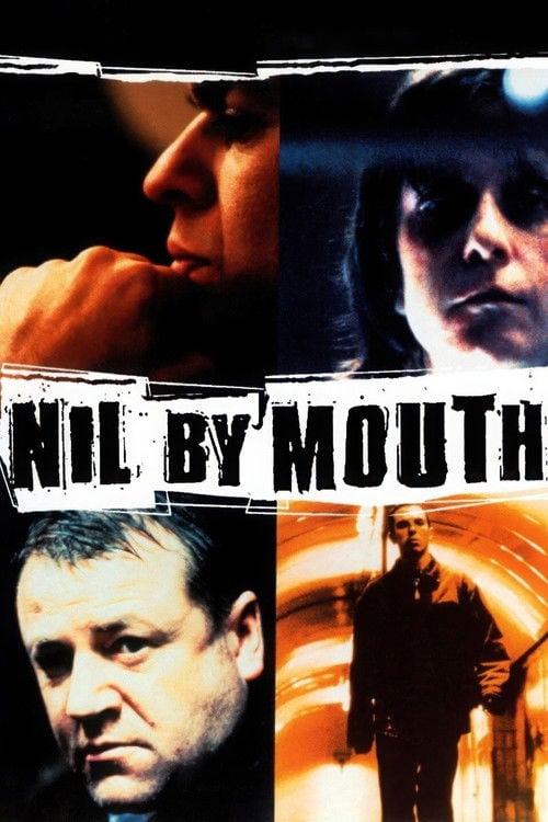 Постер Nil by Mouth (1997)