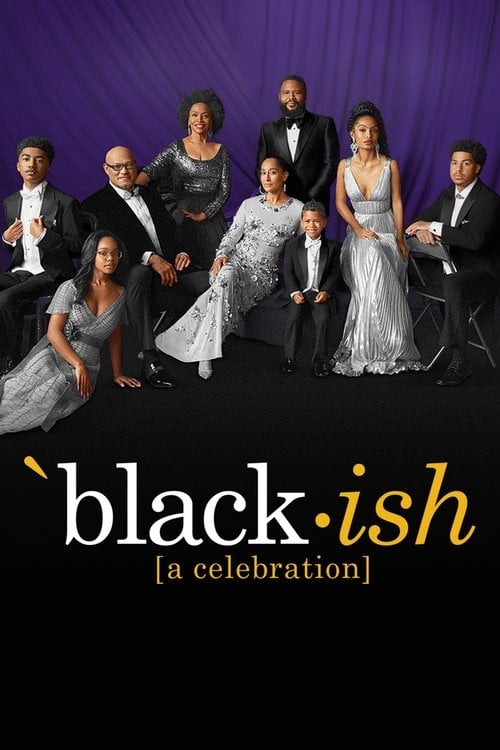 Постер black-ish: A Celebration – An ABC News Special (2022)