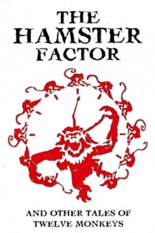 Постер The Hamster Factor and Other Tales of 'Twelve Monkeys' (1996)