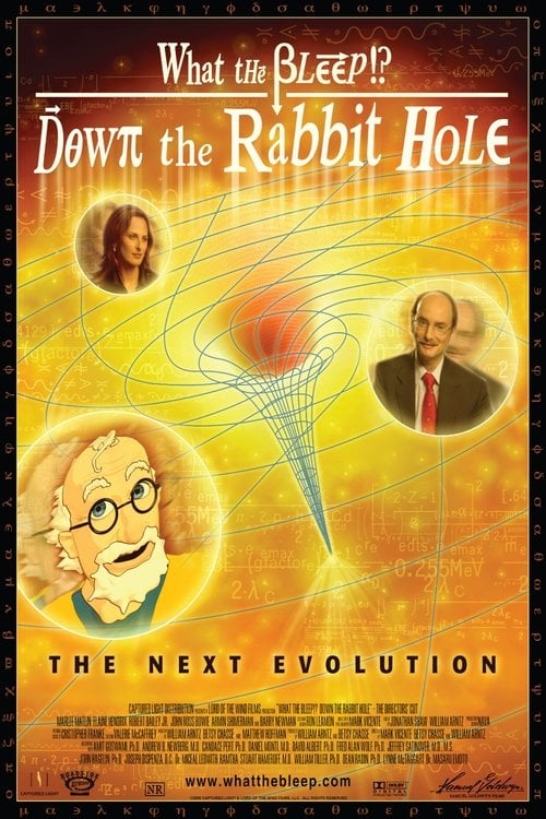 Постер What the Bleep! Down the Rabbit Hole (2006)