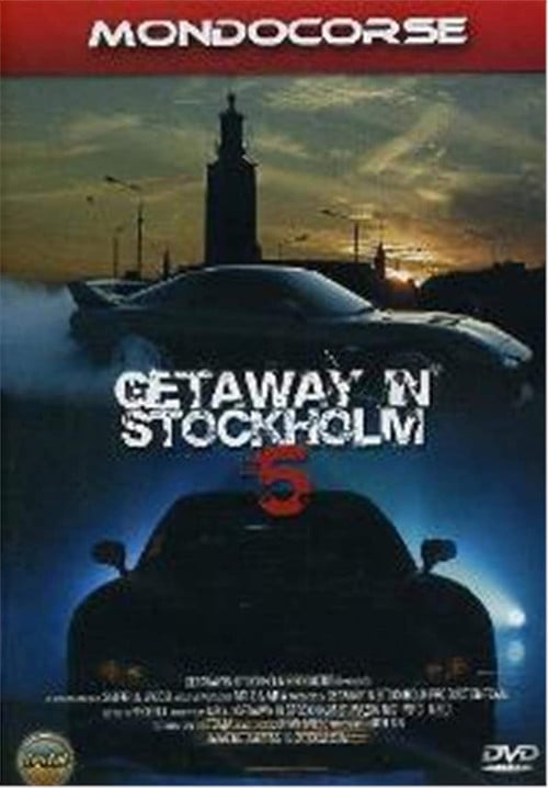 Постер Getaway in Stockholm 5 (2004)