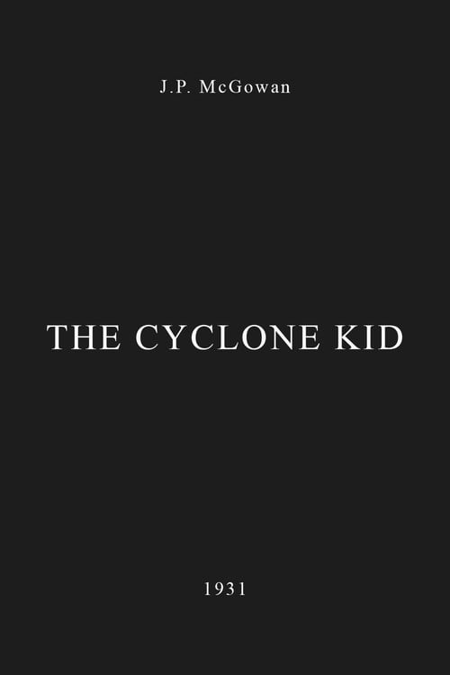 Постер The Cyclone Kid (1931)