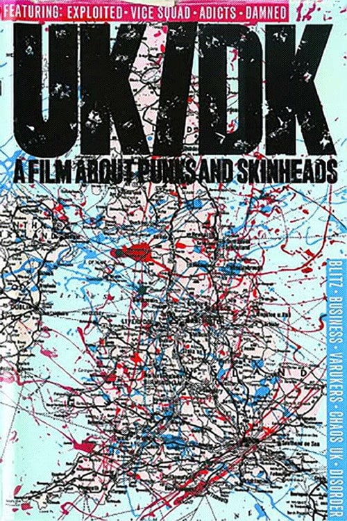 Постер UK/DK: A Film About Punks and Skinheads (1983)