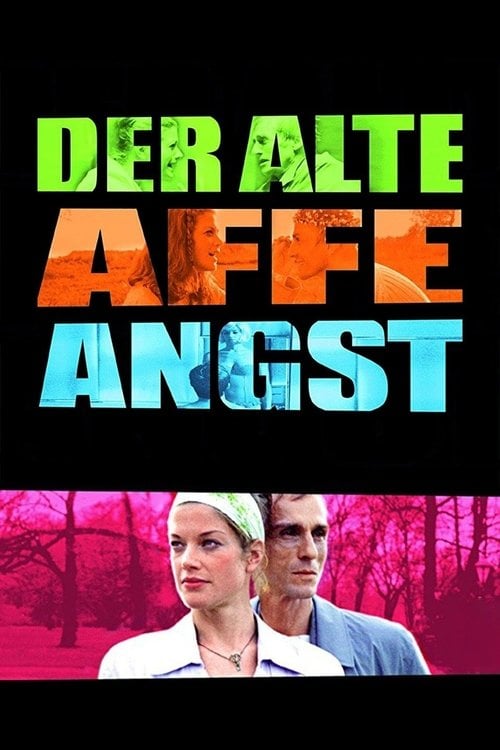 Постер Der alte Affe Angst (2003)