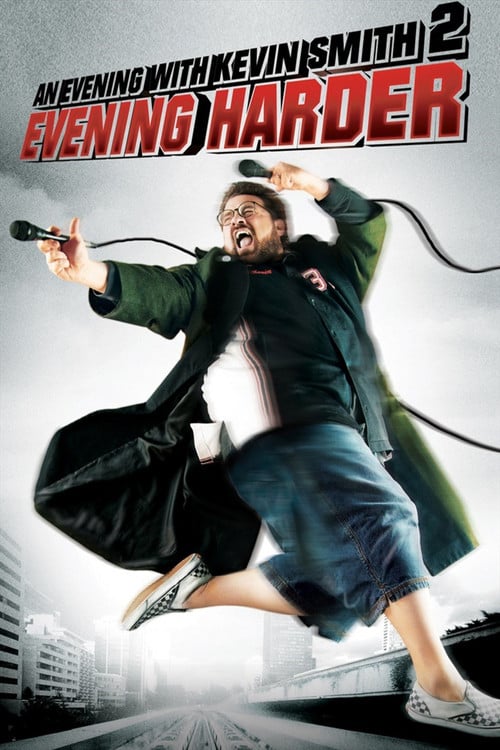 Постер An Evening with Kevin Smith 2: Evening Harder (2006)