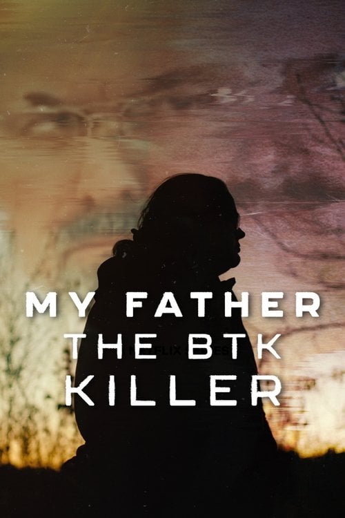 Постер Мій батько, убивця BTK (2025)
