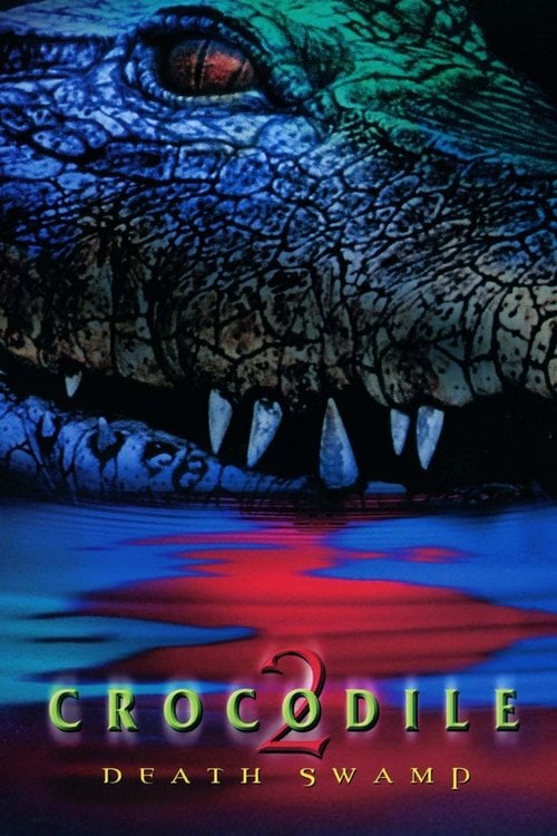 Постер Крокодил 2: Перелік жертв (2002)