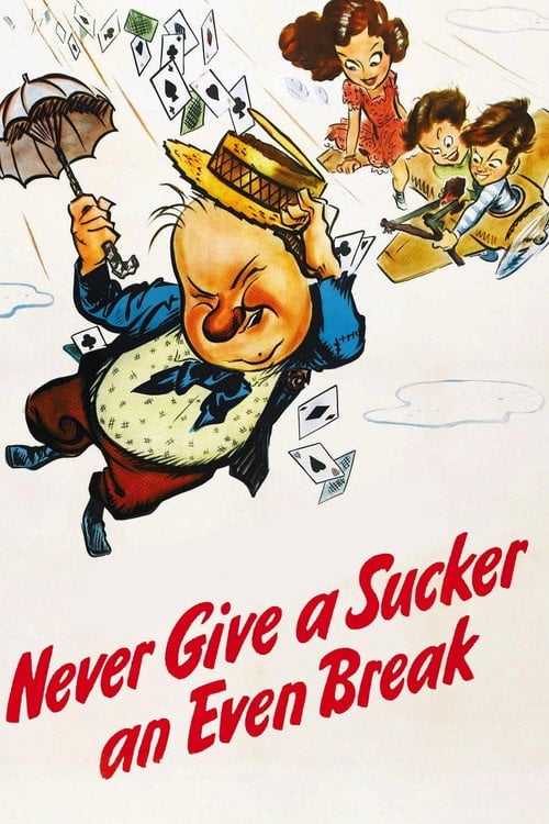 Постер Never Give a Sucker an Even Break (1941)